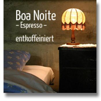 delMocca Kaffeer&ouml;sterei BOA NOITE Espresso entkoffeiniert